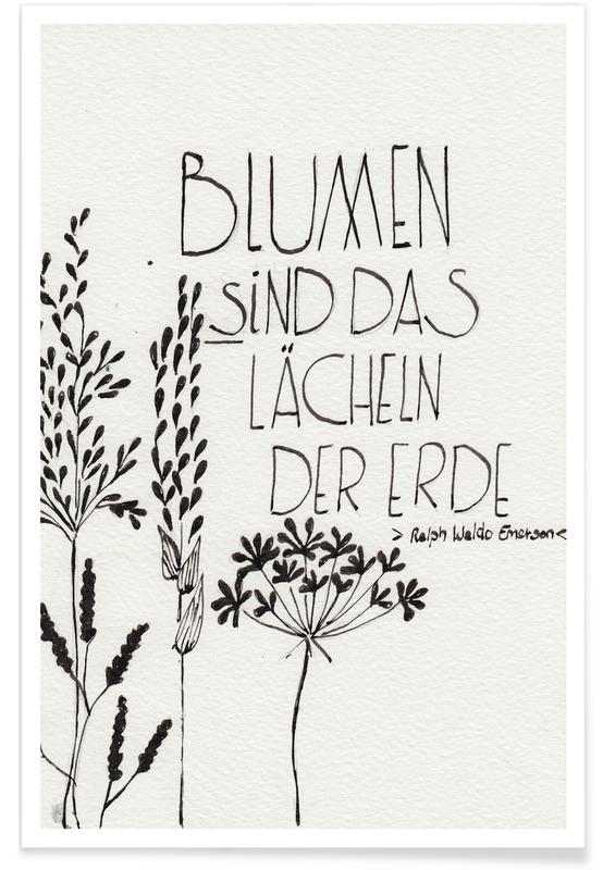 Blumen sind das Lächeln der Erde Poster JUNIQE