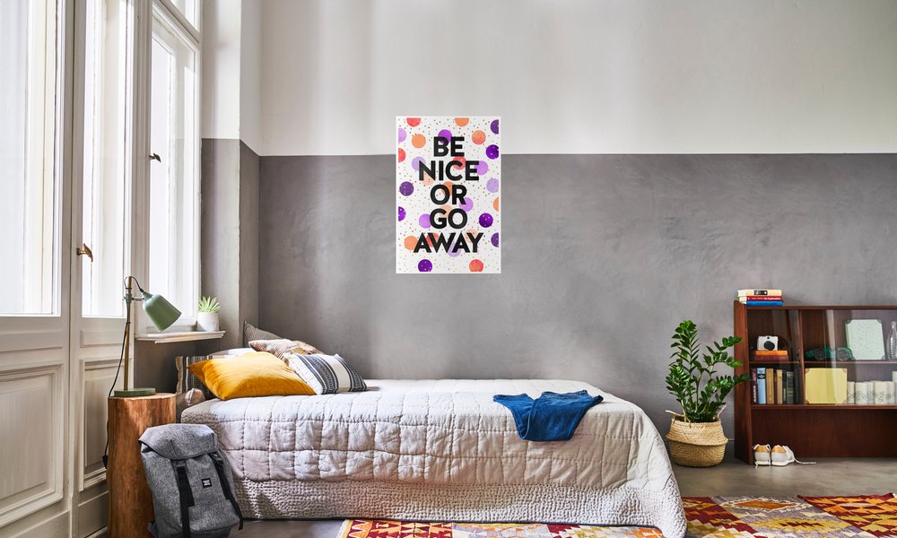 Be Nice or Go Away affiche